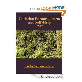 Christian Encouragement and Self Help 2012  'Everyday Christianity' tobarbara.blogspot eBook Barbara Henderson Kindle Store