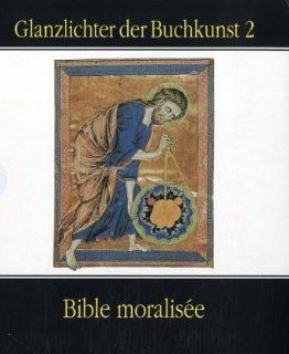 Bible moralisee Codex Vindobonensis 2554 der sterreichischen Nationalbibliothek, Reiner Haussherr, Hans Walter Stork Bücher