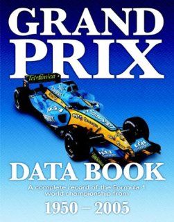 Grand Prix Data Book A Complete Statistical Record of the Formula 1 World Championship Since 1950 David Hayhoe Fremdsprachige Bücher