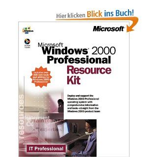 Microsoft Windows 2000 Professional Resource Kit, w. CD ROM IT Professional Microsoft Press, Microsoft Corporation Fremdsprachige Bücher