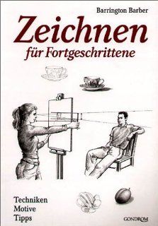 Zeichnen fr Fortgeschrittene Barrington Barber Bücher