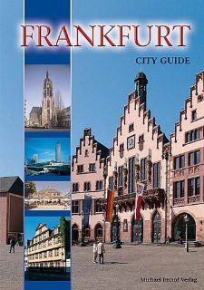 Frankfurt City Guide Michael Imhof, Jonathan Darch Fremdsprachige Bücher