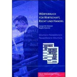 Wrterbuch fr Wirtschaft, Recht , Handel / 2 Bd.   CD ROM Ausgabe Deutsch Franzsisch / Franzsisch Deutsch. 186.000 Termini Georges E. Potonnier, Brigitte Potonnier Software