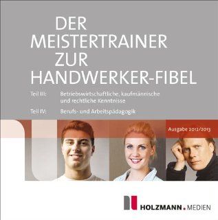 Der Meister Trainer zur Handwerker Fibel 2012/2013 Lothar Semper, Klaus Franke, Bernhard Gress Software