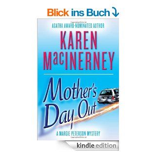 Mother's Day Out (A Margie Peterson Mystery) eBook Karen MacInerney Kindle Shop