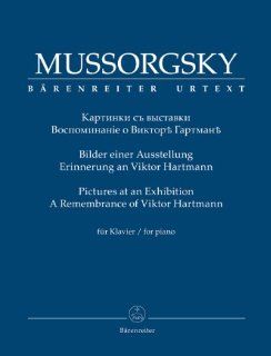 Bilder einer Ausstellung. Erinnerung an Viktor Hartmann fr Klavier Modest Mussorgsky Bücher