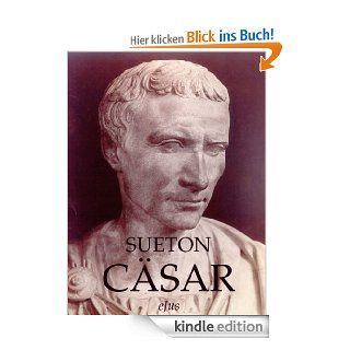 Cajus Julius Csar (Kaiserbiographien) eBook G. Sueton, Adolf Stahr Kindle Shop