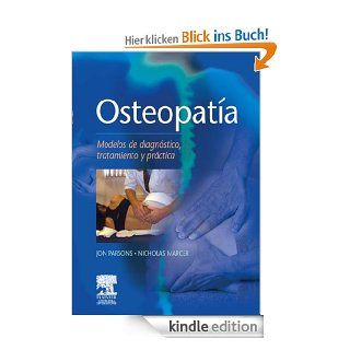 Osteopata Modelos de diagnstico, tratamiento y prctica eBook Jon Parsons, Nicholas Marcer, Rafael Luna Mndez Kindle Shop