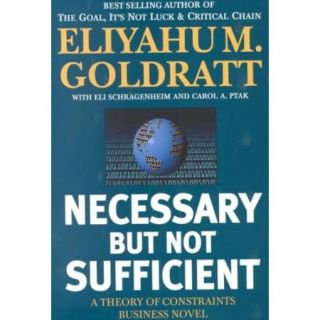 Necessary but Not Sufficient A Theory of Constraints