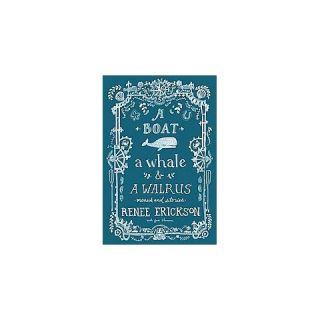 Boat, a Whale & a Walrus (Hardcover)