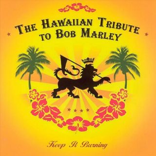 Keep It Burning The Hawaiian Bob Marley Tribute
