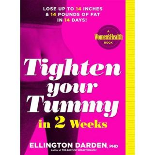 Tighten Your Tummy in 2 Weeks Lose Up to 14 Inches & 14 Pounds of Fat in 14 Days