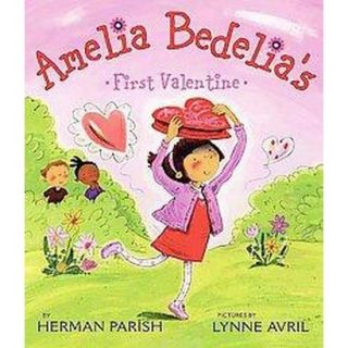 Amelia Bedelias First Valentine (Reprint) (Paperback)