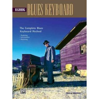Beginning Blues Keyboard Beginning intermediate mastering