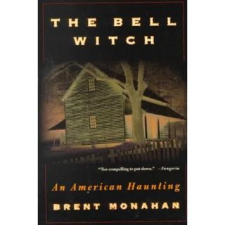 The Bell Witch An American Haunting