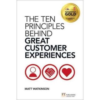 The Ten Principles Behind Great Customer Experiences