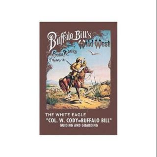 Buffalo Bill The White Eagle Print (Unframed Paper Print 20x30)