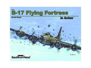 B 17 Flying Fortress in Action   Aircraft No. 219 SSPZ1219 SQUADRON