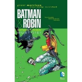 Batman & Robin Batman & Robin Must Die