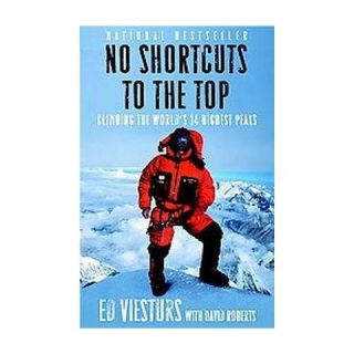 No Shortcuts to the Top (Reprint) (Paperback)