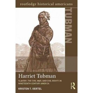 Harriet Tubman ( Routledge Historical Americans) (Hardcover)