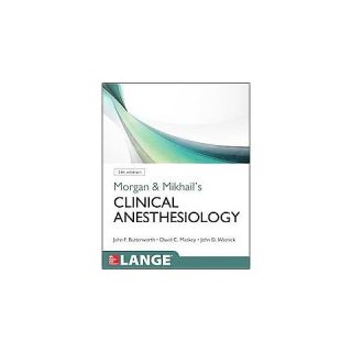 Morgan & Mikhails Clinical Anesthesiolo ( Clinical Anesthesiology