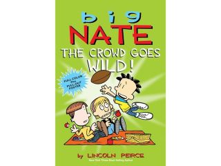 Big Nate: The Crowd Goes Wild Book