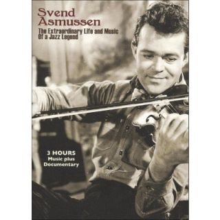 Svend Asmussen The Extraordinary Life and Music of a Jazz Legend