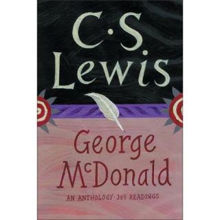 George Macdonald An Anthology 365 Readings