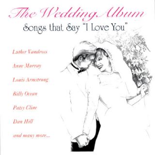 Wedding Album Songs That Say I Love You