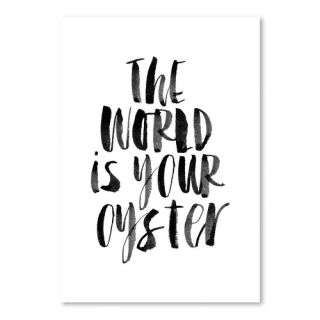 The World is Your Oyster Poster Textual Art