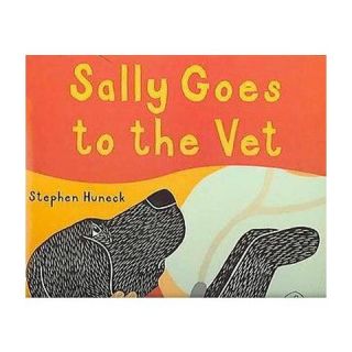 Sally Goes to the Vet (Hardcover)