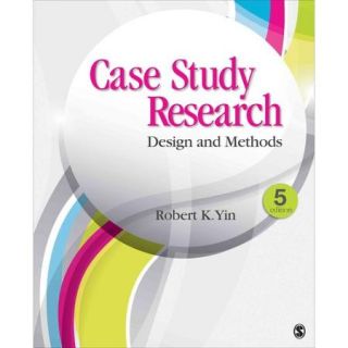 Case Study Research Design and Methods