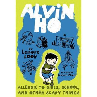 Allergic to Girls, School, and Other Scary Things