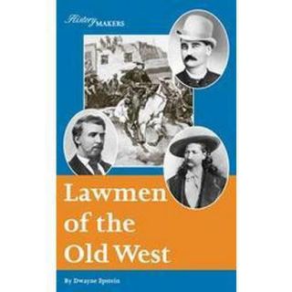 Lawmen of the Old West (Hardcover)