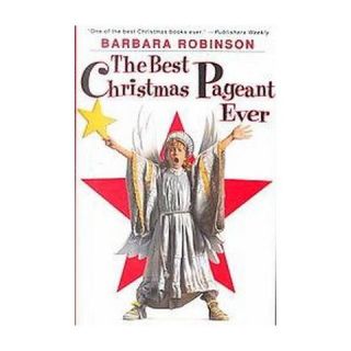 The Best Christmas Pageant Ever (Hardcover)