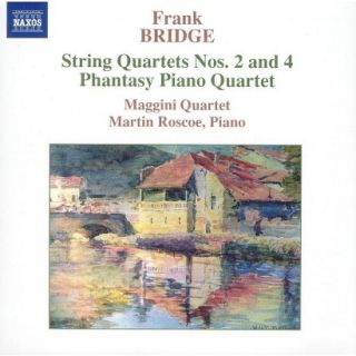Frank Bridge String Quartets Nos. 2 & 4; Phantasy Piano Quartet