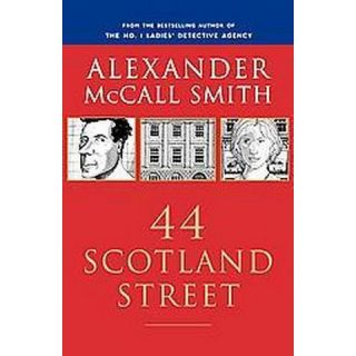 44 Scotland Street ( 44 Scotland Street) (Paperback)