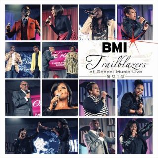 BMI TRAILBLAZERS OF GOSPEL 2013 / VARIOUS