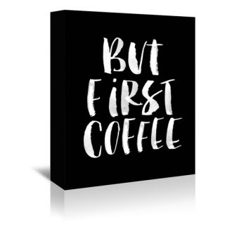 Americanflat But First Coffee 2 Textual Art on Gallery Wrapped Canvas