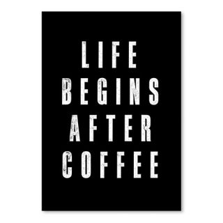 Life Begins After Coffee Poster Textual Art