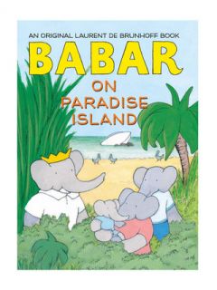 Babar on Paradise Island by Abrams