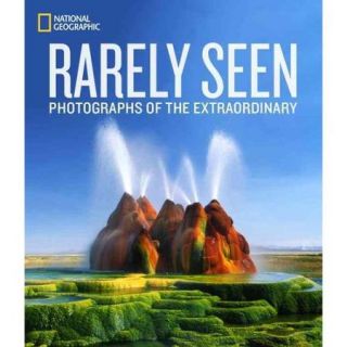 National Geographic Rarely Seen Photographs of the Extraordinary