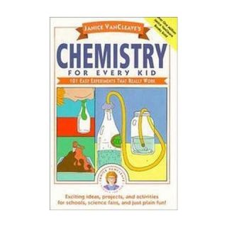 Janice Vancleaves Chemistry for Every K (Paperback)