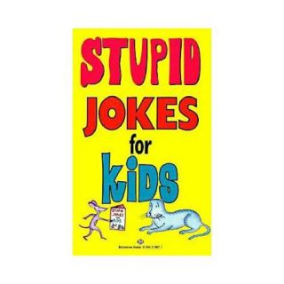 Stupid Jokes for Kids