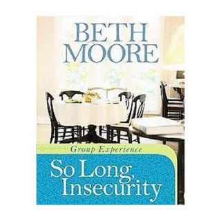 So Long, Insecurity Group Experience (Paperback)