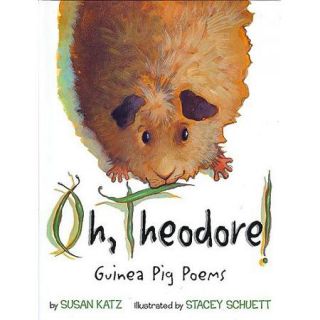 Oh, Theodore Guinea Pig Poems