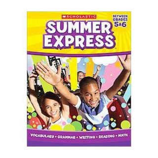 Summer Express Between Grades 5 & 6 ( Summer Express) (Workbook