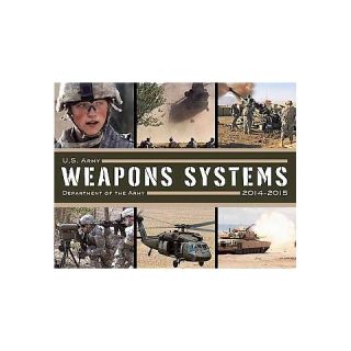 Army Weapons Systems 2014 2015 (Paperback)