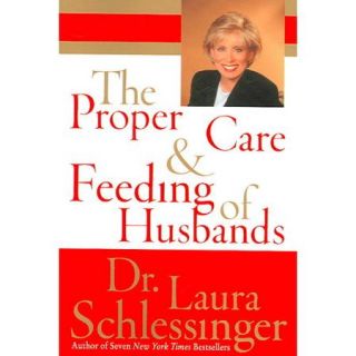 The Proper Care And Feeding of Husbands